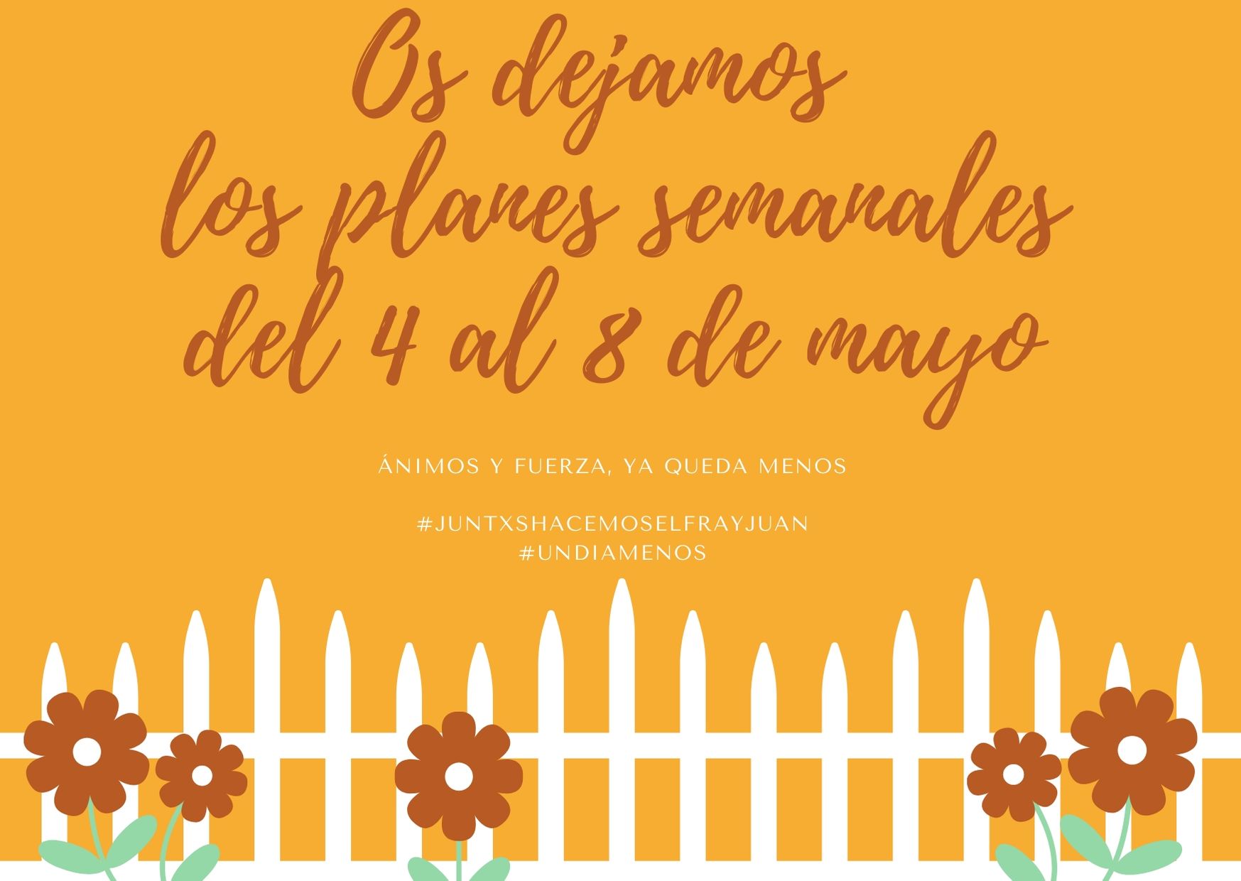 Os dejamos los planes semanales del 4 al 8 de mayo